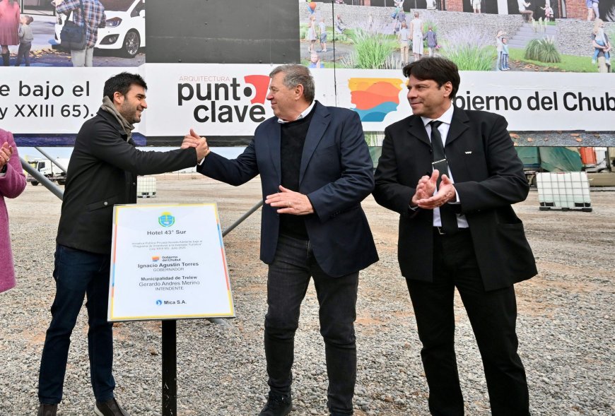El gobernador Torres y el Grupo Mica S.A. avanzan con el primer hotel cuatro estrellas de Trelew